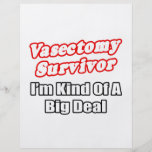 Vasectomy Survivor...Big Deal Custom Flyer