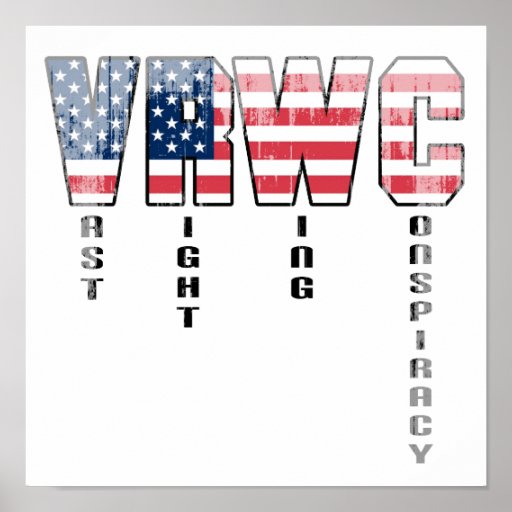 Vast Right Wing Conspiracy Faded.png Poster