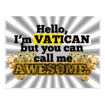 Vatican, but call me Awesome Post Card