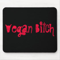 Vegan Bitch Mouse Pad
