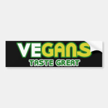 Vegans Taste Great Parody Bumper Stickers