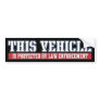 Vehicle Protected by Law Enforcement