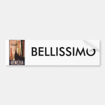 Venezia Italy, BELLISSIMO, ITALY Bumper Sticker