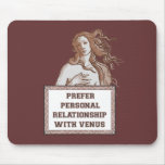 Venus Relationship Mouse Pads