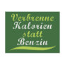 Verbrenne Kalorien statt Benzin Postcard