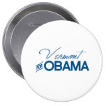 Vermont for Obama -.png Pinback Button