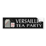 VERSAILLES TEA PARTY bumper stickers
