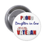 Veterans day daughter in law pinback buttons