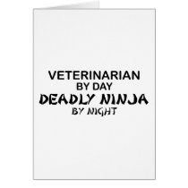 Veterinarian Deadly Ninja