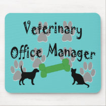Veterinary  Office Manager mousepads