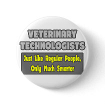 Veterinary Technologists .. Smarter Buttons