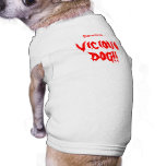 Vicious Dog!! Pet Clothing