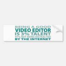 Video Editor 3% Talent Bumper Sticker