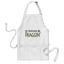 Video Games and Gaming - I'd Rather Be Fraggin' Apron