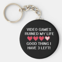 Video Games Ruined My Life Style 1 Keychains