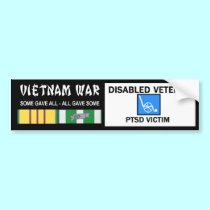 VIETNAM WAR - DISABLED VET - PTSD VICTIM bumper stickers