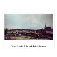 View Of Dresden By Bernardo Bellotto Canaletto Post Cards