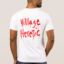 Village Heretic T-shirt