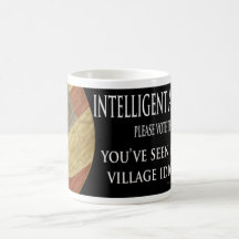 Village Idiots  Mug