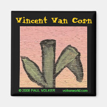 Vincent Van Corn magnet $3.00