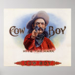 Vintage Cigar Label Art, Cowboy Hits the Mark Poster