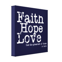 Vintage Faith Hope Love Wrapped Canvas Print