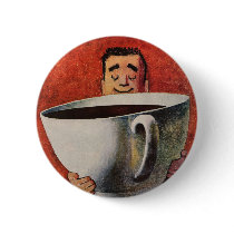 Vintage Giant Cup of Coffee Buttons