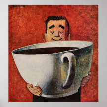 Vintage Happy Man Drinking Giant Cup of Coffee Posters