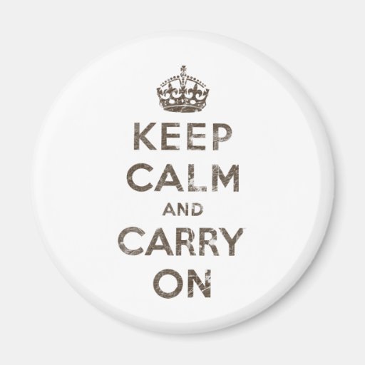 Vintage Keep Calm And Carry On Magnets