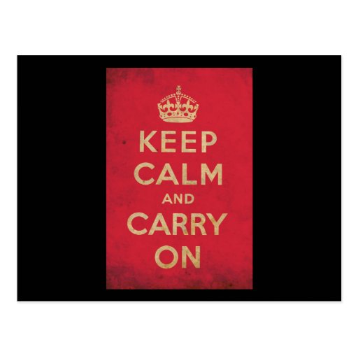 Vintage Keep Calm And Carry On Post Card