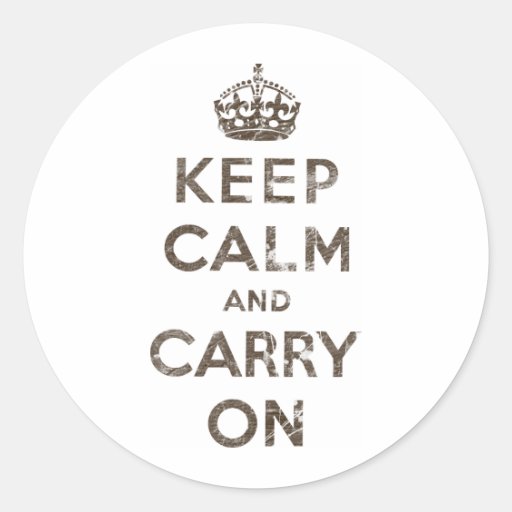 Vintage Keep Calm And Carry On Round Stickers
