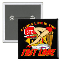 Vintage Living Life In The Fast Lane Pin