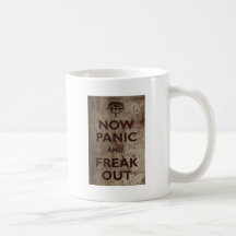 Vintage Now Panic & Freak Out Coffee Mugs