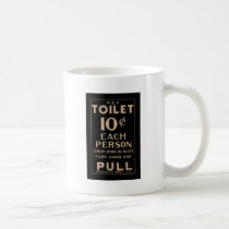 Vintage pay toilet sign in black mugs