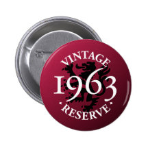 Vintage Reserve 1963 Pinback Button