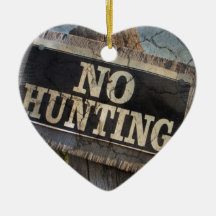 Vintage Rustic Farm Post No Hunting Sign Ornaments