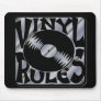 Vinyl Rules Mouse Pads