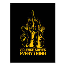Violence Solves Everything Postcards