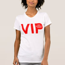 VIP TEE SHIRTS