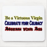 Virgin Celibacy Abstain Mousepads