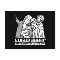 Virgin Mary? What if your Daughter Told That Story Postcard