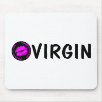 Virgin Sealed With A Kiss Mousepad