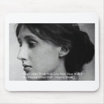 Virginia Woolf Dine/Love Well Love Quote Gifts mousepads