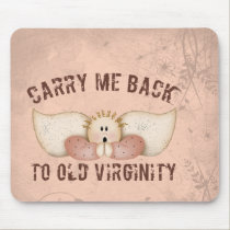 Virginity mousepads