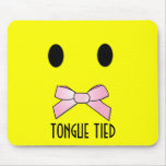 VISAGE SOURIANT attaché "par langue" MOUSEPAD Tapis De Souris