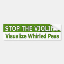 Visualize Whirled Peas Bumper Sticker