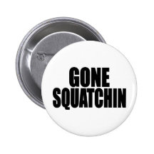 Vitesse de SQUATCHIN ALLÉE par Bobo trouvant Bigfo Badge