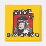 Viva la Evolucion Ape Fridge Magnet