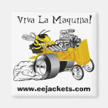 "Viva La Maquina" E-E Yellow Jacket Dragster Magne Fridge Magnets