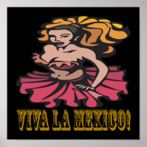 Viva La Mexico Posters